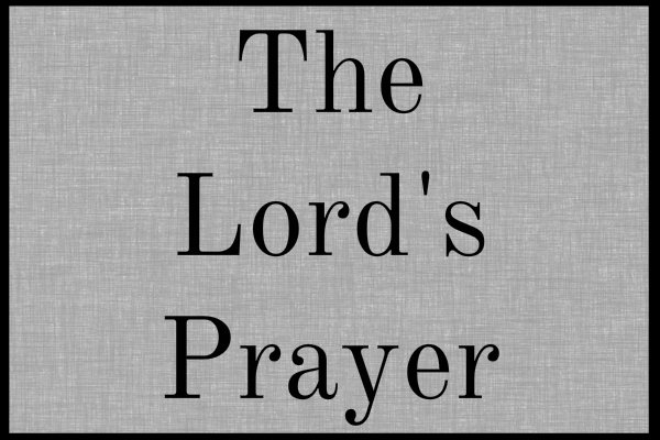 01 The Lord's Prayer